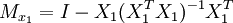 M_{x_1}=I-X_1(X_1^T X_1)^{-1}X_1^T